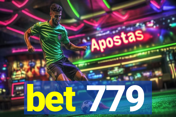 bet 779