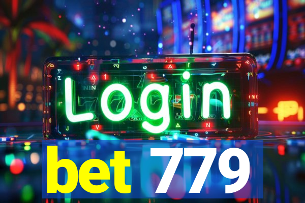 bet 779