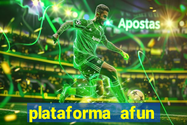 plataforma afun paga mesmo