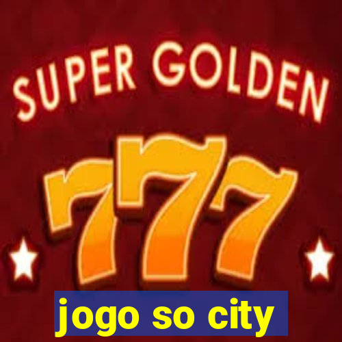 jogo so city