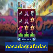 casadassafadas