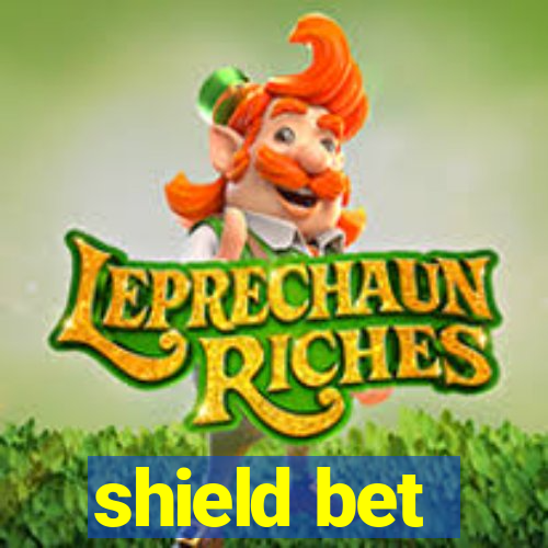 shield bet