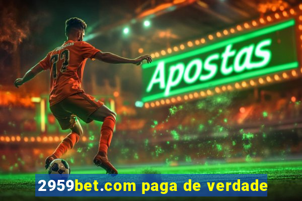 2959bet.com paga de verdade