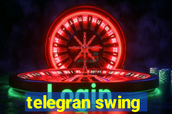 telegran swing