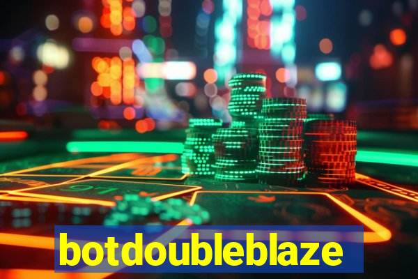 botdoubleblaze