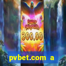 pvbet.com a plataforma de jogos de cassino