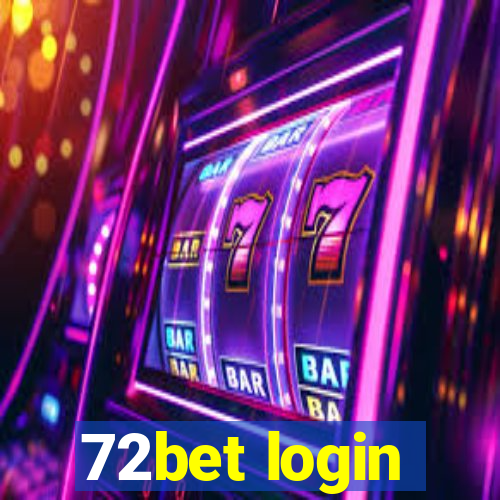 72bet login