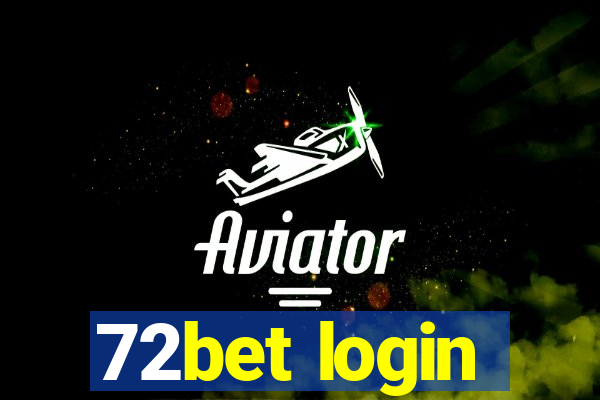 72bet login