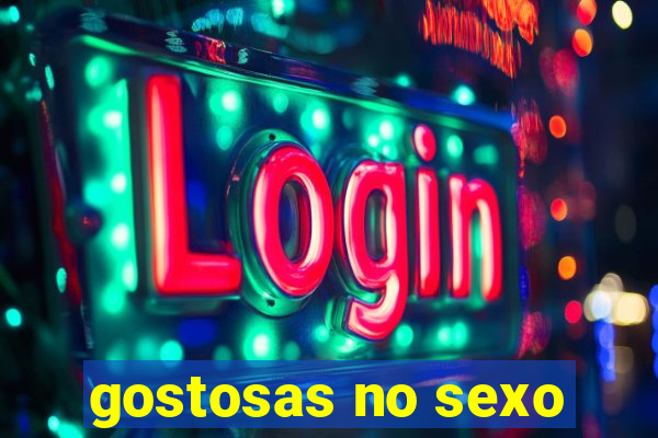 gostosas no sexo