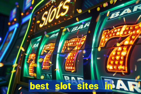 best slot sites in the uk