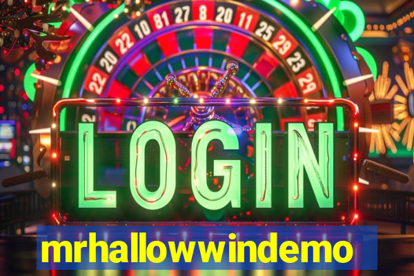 mrhallowwindemo