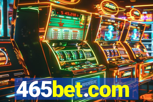 465bet.com