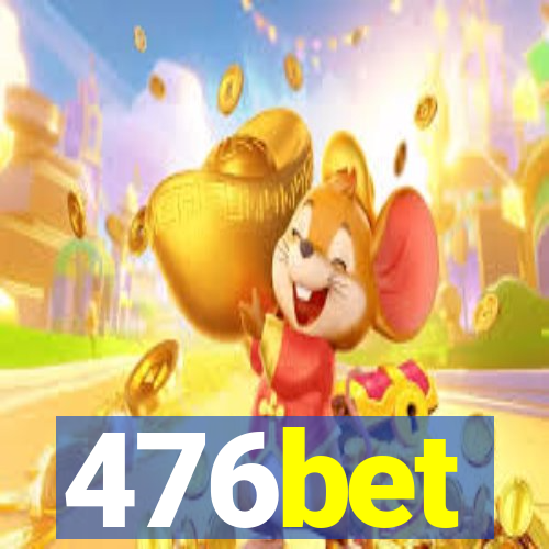 476bet