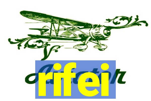 rifei