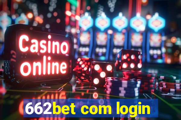 662bet com login