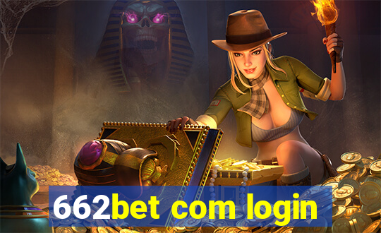 662bet com login