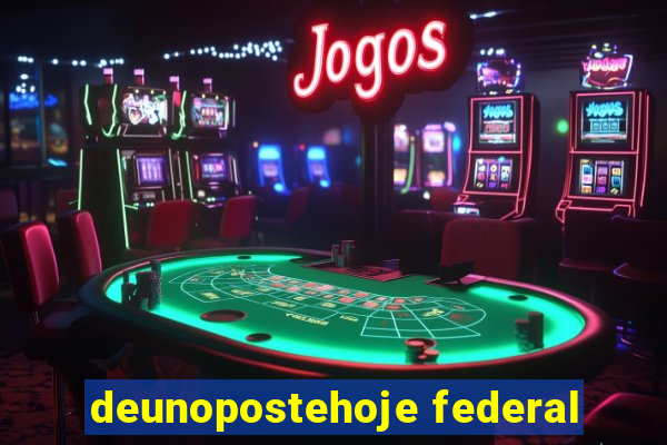 deunopostehoje federal