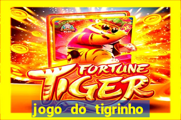 jogo do tigrinho ta pagando