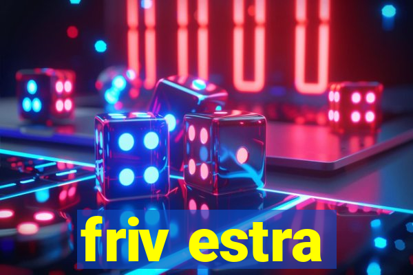 friv estra