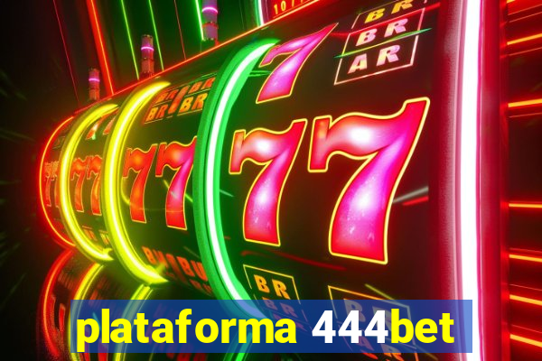 plataforma 444bet