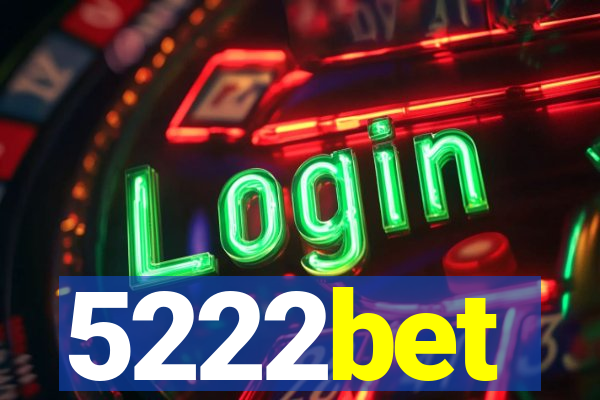5222bet