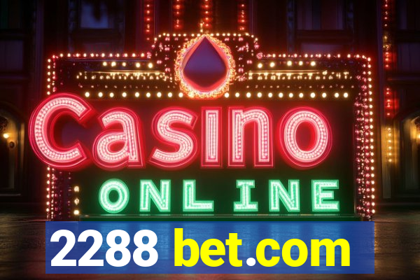 2288 bet.com