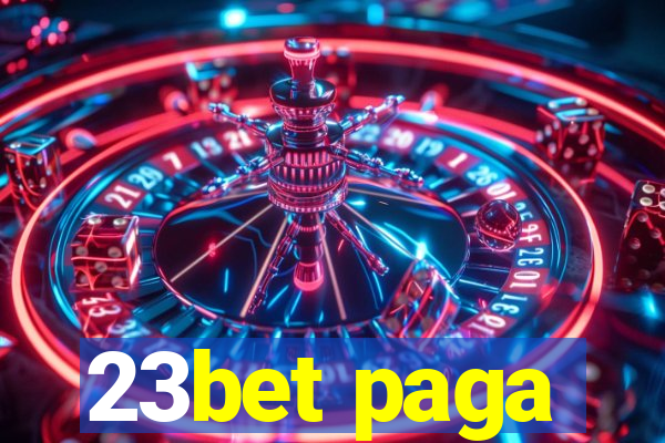 23bet paga