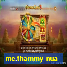 mc.thammy nua