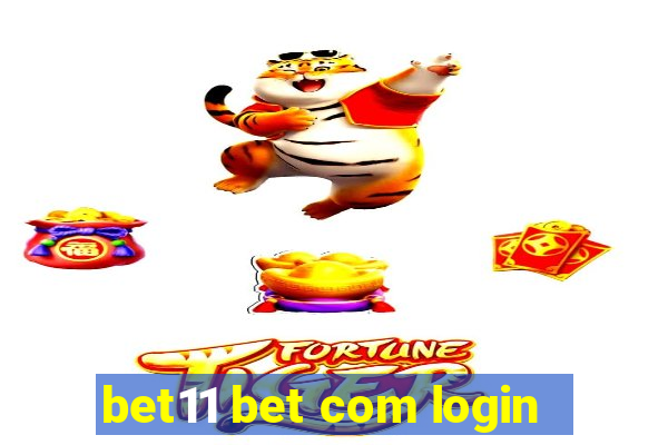 bet11 bet com login