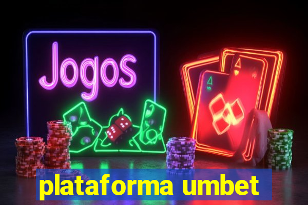 plataforma umbet