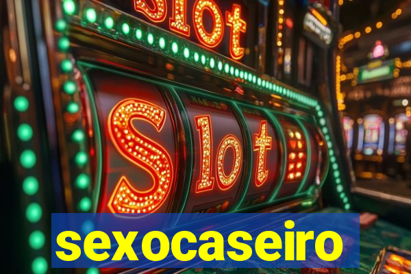 sexocaseiro