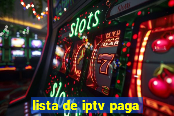 lista de iptv paga