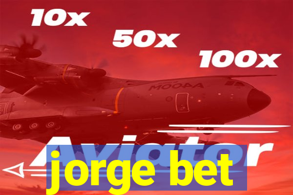 jorge bet