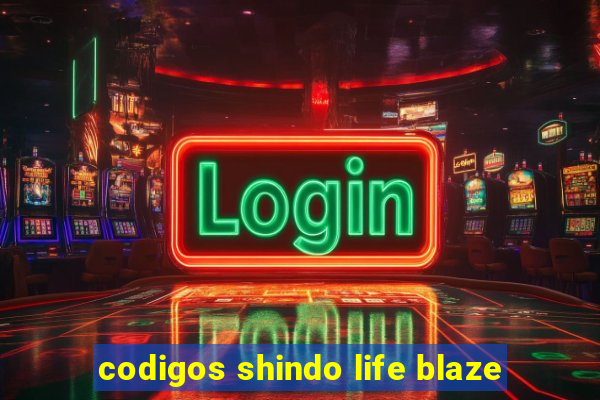 codigos shindo life blaze