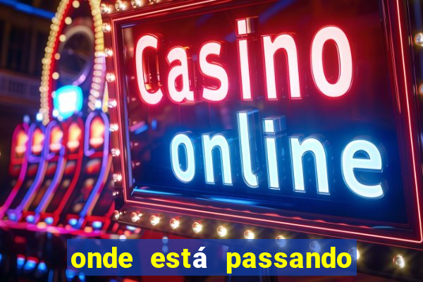 onde está passando o jogo do brasil
