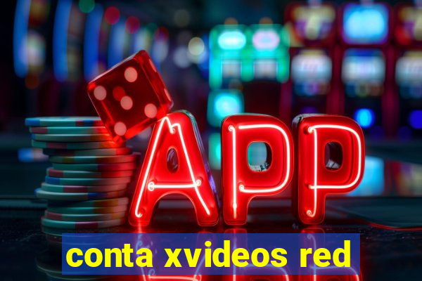 conta xvideos red