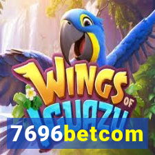 7696betcom