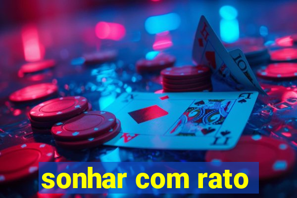 sonhar com rato