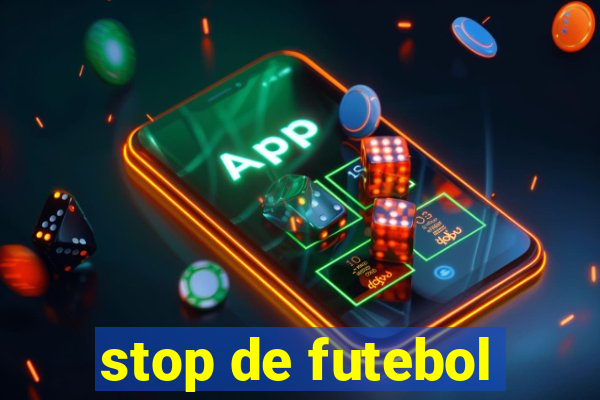 stop de futebol