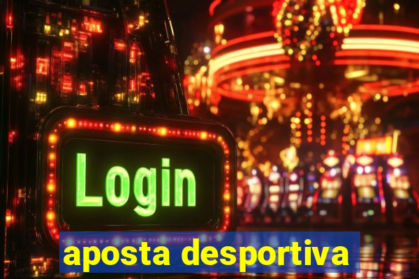 aposta desportiva