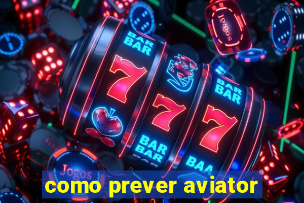 como prever aviator