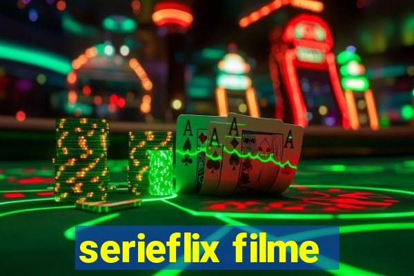 serieflix filme