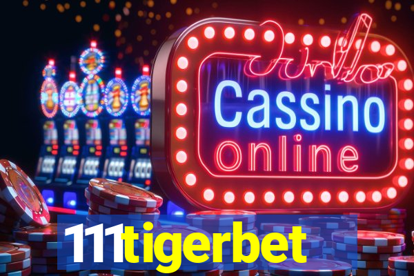 111tigerbet