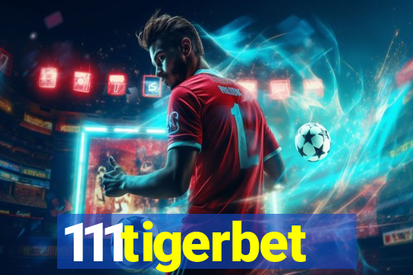 111tigerbet