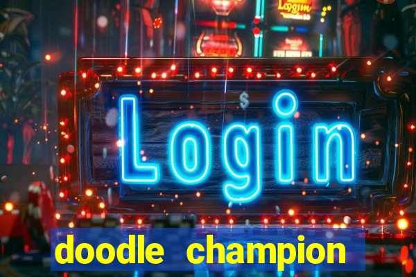 doodle champion island games