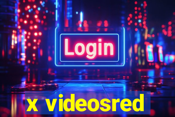 x videosred