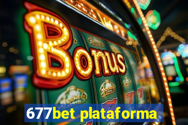 677bet plataforma