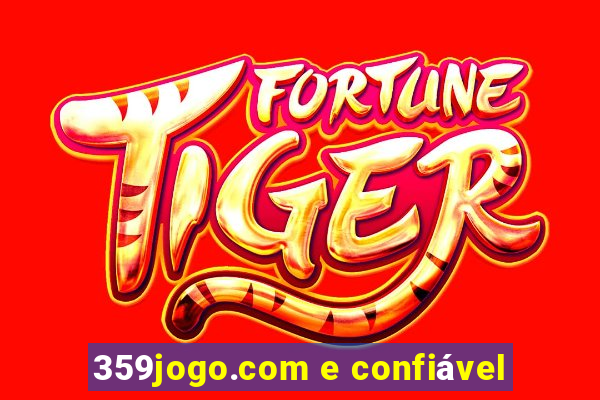 359jogo.com e confiável