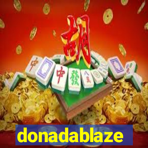 donadablaze