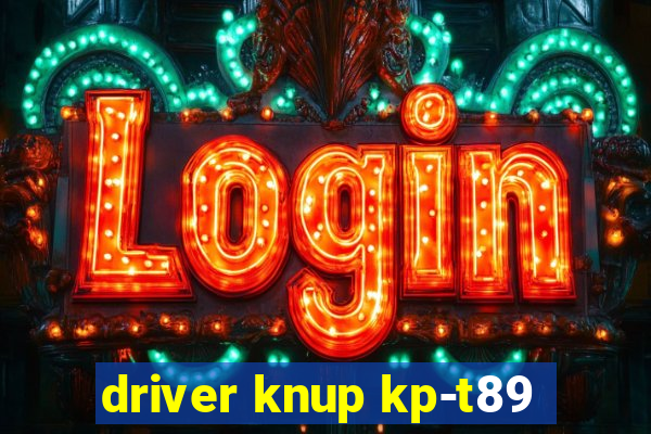 driver knup kp-t89